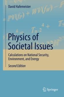 Physics of Societal Issues : Calculations on National Security, Environment, and Energy