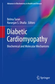 Diabetic Cardiomyopathy : Biochemical and Molecular Mechanisms