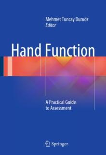 Hand Function : A Practical Guide to Assessment