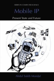 Mobile IP : Present State and Future