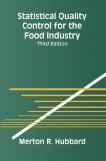 Statistical Quality Control for the Food Industry