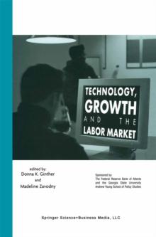 Technology, Growth, and the Labor Market