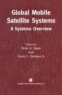 Global Mobile Satellite Systems : A Systems Overview