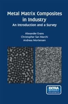 Metal Matrix Composites in Industry : An Introduction and a Survey