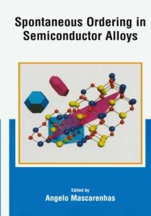 Spontaneous Ordering in Semiconductor Alloys