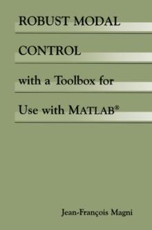 Robust Modal Control with a Toolbox for Use with MATLAB(R)