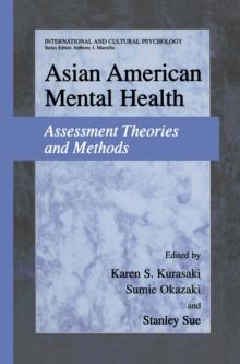 Asian American Mental Health : Assessment Theories and Methods