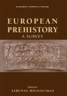 European Prehistory : A Survey