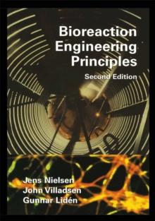 Bioreaction Engineering Principles : Second Edition