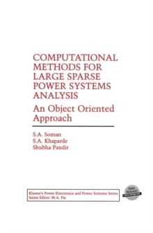 Computational Methods for Large Sparse Power Systems Analysis : An Object Oriented Approach