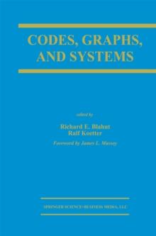 Codes, Graphs, and Systems : A Celebration of the Life and Career of G. David Forney, Jr. on the Occasion of his Sixtieth Birthday