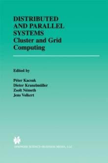 Distributed and Parallel Systems : Cluster and Grid Computing