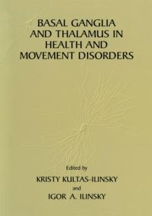 Basal Ganglia and Thalamus in Health and Movement Disorders