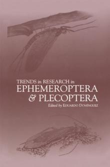 Trends in Research in Ephemeroptera and Plecoptera