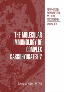 The Molecular Immunology of Complex Carbohydrates -2