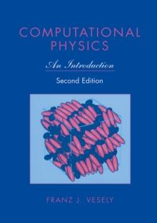 Computational Physics : An Introduction