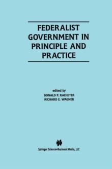 Federalist Government in Principle and Practice