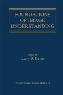 Foundations of Image Understanding