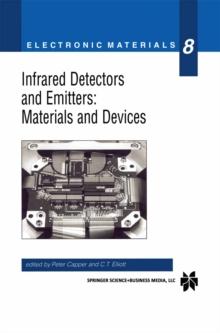 Infrared Detectors and Emitters: Materials and Devices