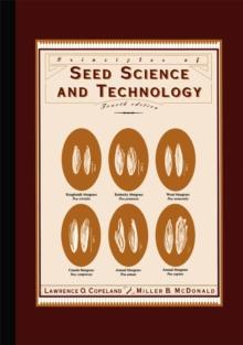 Principles of Seed Science and Technology