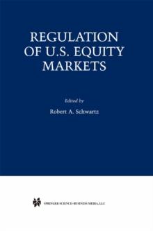 Regulation of U.S. Equity Markets