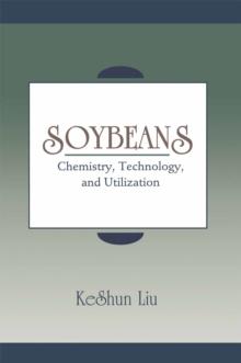 Soybeans : Chemistry, Technology, and Utilization