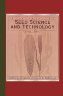 Principles of Seed Science and Technology