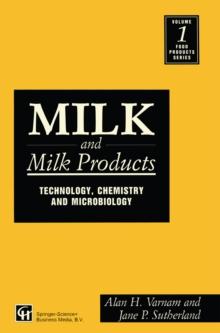 Milk and Milk Products : Technology, chemistry and microbiology