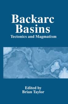 Backarc Basins : Tectonics and Magmatism