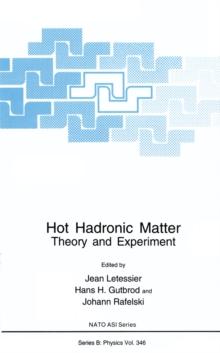 Hot Hadronic Matter : Theory and Experiment