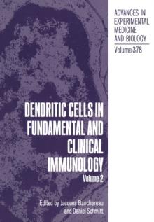 Dendritic Cells in Fundamental and Clinical Immunology : Volume 2