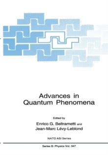 Advances in Quantum Phenomena