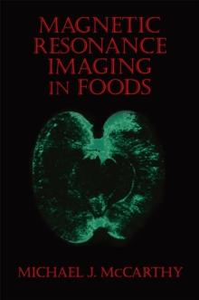 Magnetic Resonance Imaging In Foods