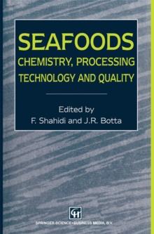 Seafoods: Chemistry, Processing Technology and Quality