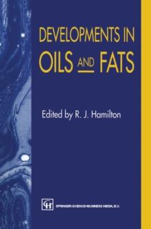 Developments in Oils and Fats