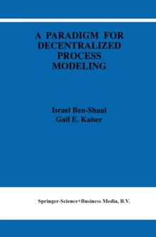 A Paradigm for Decentralized Process Modeling