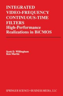 Integrated Video-Frequency Continuous-Time Filters : High-Performance Realizations in BiCMOS