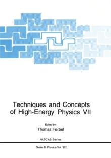 Techniques and Concepts of High-Energy Physics VII