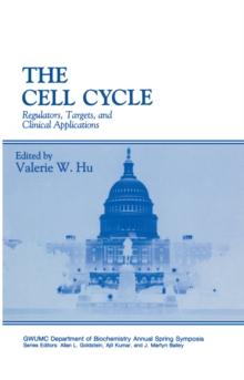 The Cell Cycle : Regulators, Targets, and Clinical Applications