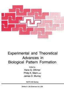 Experimental and Theoretical Advances in Biological Pattern Formation