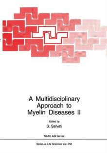 A Multidisciplinary Approach to Myelin Diseases II