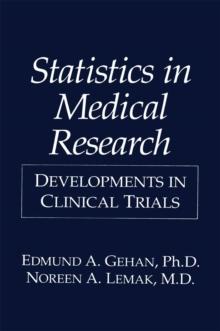 Statistics in Medical Research : Developments in Clinical Trials