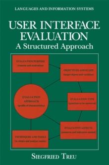 User Interface Evaluation : A Structured Approach