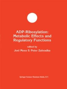 ADP-Ribosylation: Metabolic Effects and Regulatory Functions