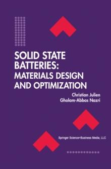 Solid State Batteries: Materials Design and Optimization