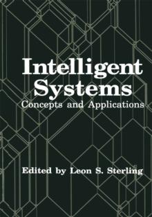 Intelligent Systems : Concepts and Applications