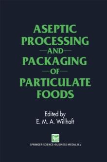 Aseptic Processing and Packaging of Particulate Foods