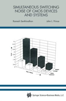 Simultaneous Switching Noise of CMOS Devices and Systems