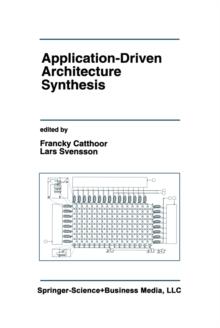 Application-Driven Architecture Synthesis