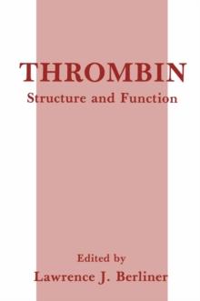 Thrombin : Structure and Function